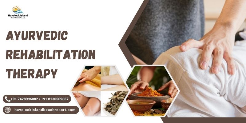 Ayurvedic Rehabilitation Therapy