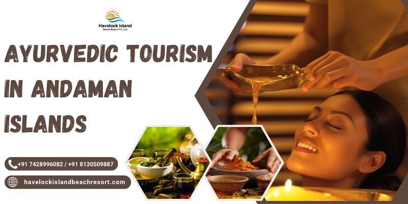 Ayurvedic Tourism in Andaman Islands