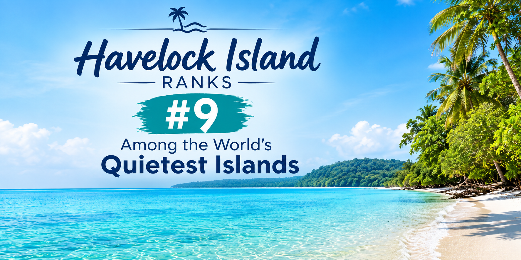 Havelock Island Ranks #9 Among the World’s Quietest Islands